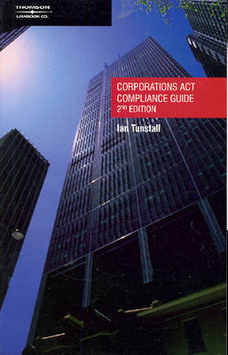 Corporations Act Compliance Guide - Ian Tunstall