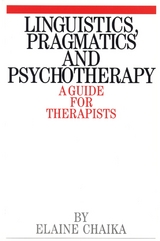Linguistics, Pragmatics and Psychotherapy - Elaine Chaika