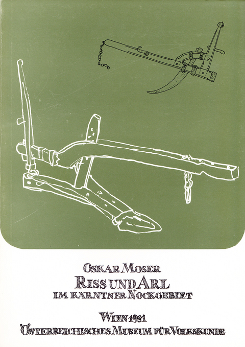 Riss und Arl im K&auml;rntner Nockgebiet - Oskar Moser