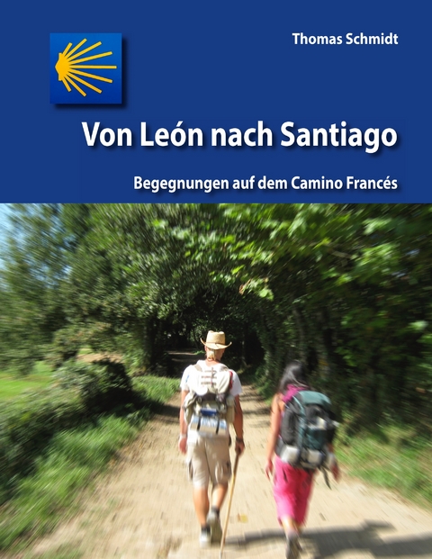 Von Le&oacute;n nach Santiago - 