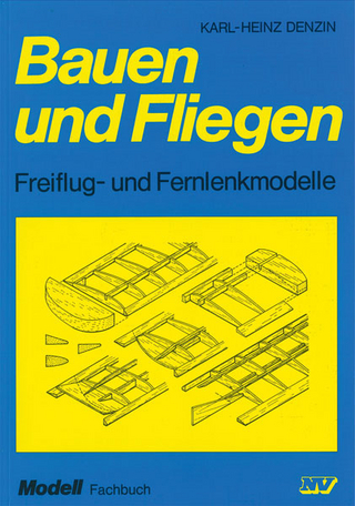 Bauen und Fliegen