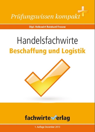 Handelsfachwirte: Beschaffung und Logistik