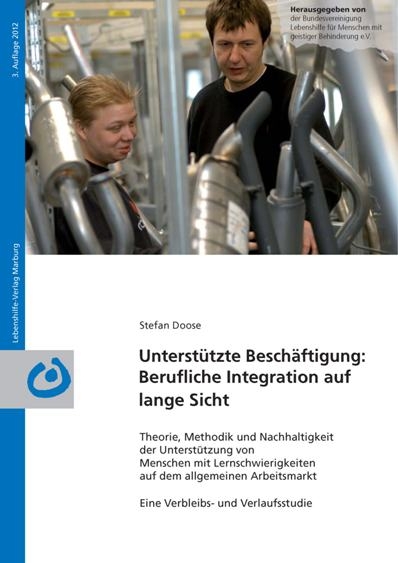 Unterst&uuml;tzte Besch&auml;ftigung: Berufliche Integration auf lange Sicht - Stefan Doose