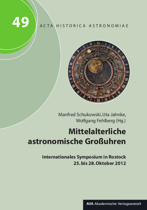 Mittelalterliche astronomische Gro&szlig;uhren - 