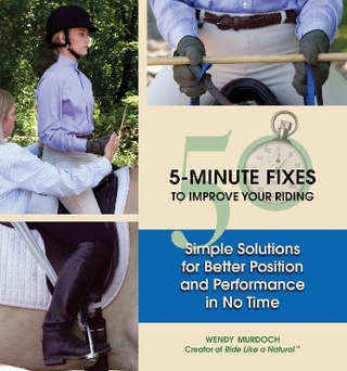 40 5-Minute Fixes to Improve Your Riding