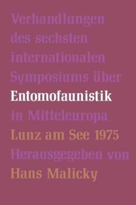 Verhandlungen des Sechsten Internationalen Symposiums über Entomofaunistik in Mitteleuropa