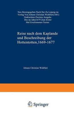 Reise nach dem Kaplande und Beschreibung der Hottentotten 1669–1677