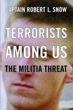 Terrorists Among Us - Robert Snow