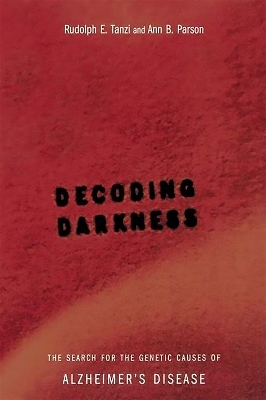 Decoding Darkness - Ann Parson, Rudolph Tanzi