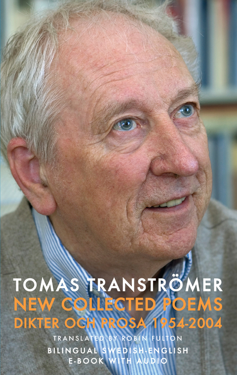 New Collected Poems - Tomas Transtr&ouml;mer