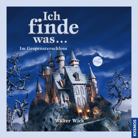 Ich finde was, Gespensterschloss - Walter Wick