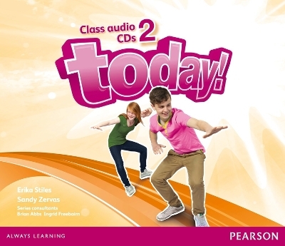 Today! 2 Class CD - Erika Stiles, Sandy Zervas