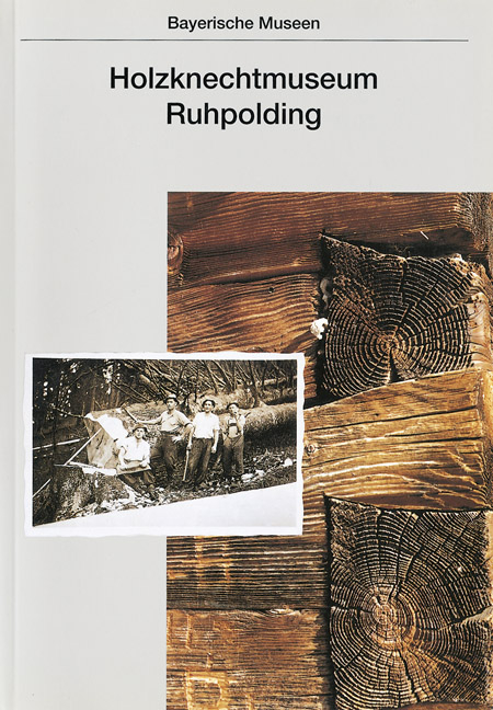 Holzknechtmuseum Ruhpolding - 