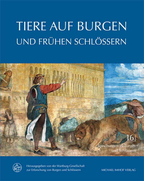 Tiere auf Burgen und fr&uuml;hen Schl&ouml;ssern