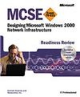 MCSE Designing a Windows 2000 Network Infrastructure Readiness Review