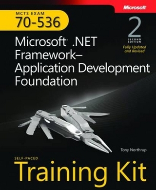 Microsoft® .NET FrameworkApplication Development Foundation, Second Edition
