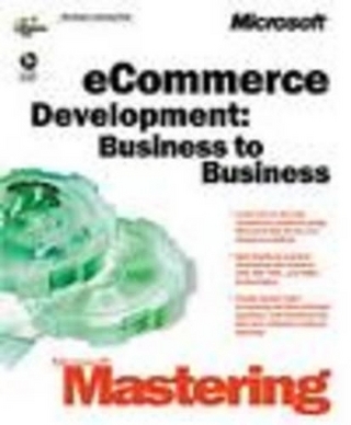 Mastering E-commerce Development Business to Business