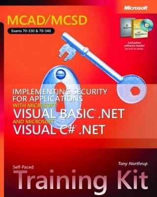 Implementing Security for Applications with Microsoft® Visual Basic® .NET and Microsoft Visual C#® .NET