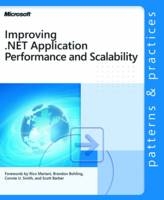 Improving .NET Application Performance and Scalability -  Microsoft Corporation