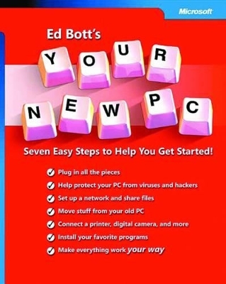 Ed Bott's Your New PC - Ed Bott