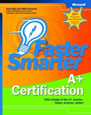 Faster Smarter A+ Certification