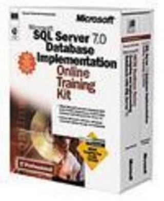 SQL Server 7.0 Database Implementation Online Training Kit