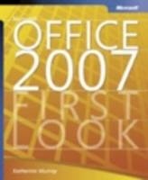 First Look 2007 Microsoft Office System