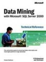Data Mining with Microsoft SQL Server 2000 Technical Reference