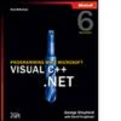 Visual C++.NET Core Reference - G. Shepard