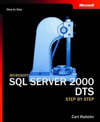 Microsoft SQL Server 2000 DTS Step by Step