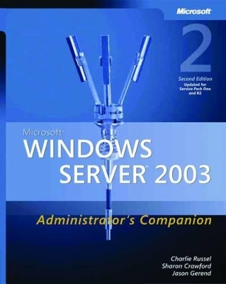 Microsoft Windows Server 2003 Administrator's Companion