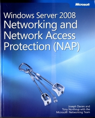 Windows Server 2008 Networking and Network Access Protection (NAP)