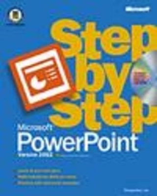 Microsoft PowerPoint Version 2002 Step by Step