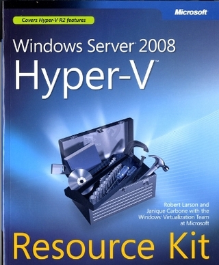 Windows Server 2008 Hyper-V Resource Kit