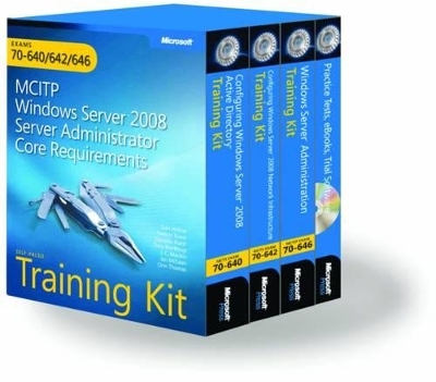 Windows Server® 2008 Server Administrator Core Requirements - Dan Holme, Ian McLean