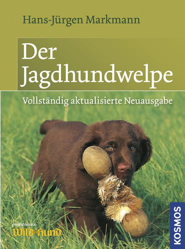 Der Jagdhundwelpe - Hans-J&uuml;rgen Markmann