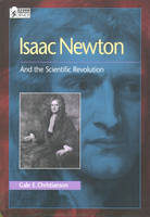 Isaac Newton -  Gale E. Christianson