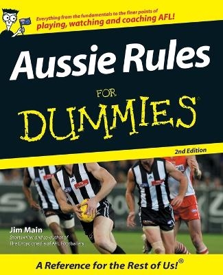 Aussie Rules For Dummies - Jim Maine