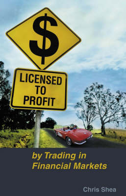 Licensed to Profit - Chris Shea