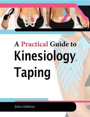 A Practical Guide to Kinesiology Taping