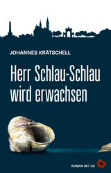 Herr Schlau-Schlau wird erwachsen - Johannes Krätschell