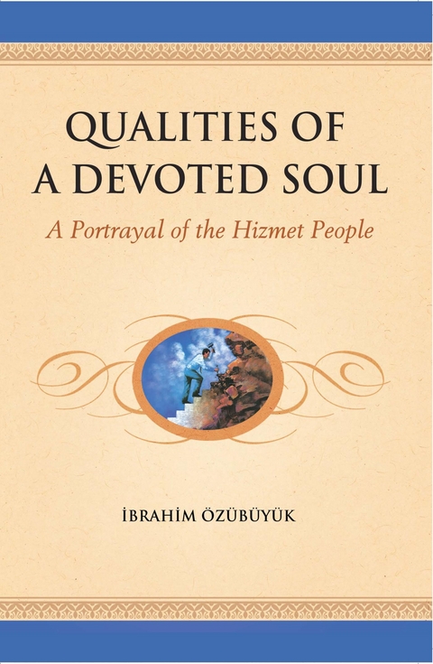 Qualities of a devoted Soul -  Ibrahim Ozubuyuk