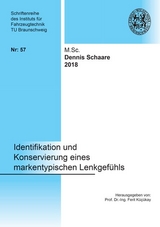 Identifikation und Konservierung eines markentypischen Lenkgef&uuml;hls - Dennis Schaare