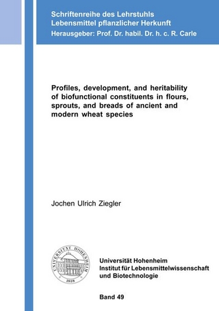 Profiles, development, and heritability of biofunctional constituents in flours, sprouts, and breads of ancient and modern wheat species