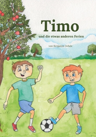 Timo und die etwas anderen Ferien