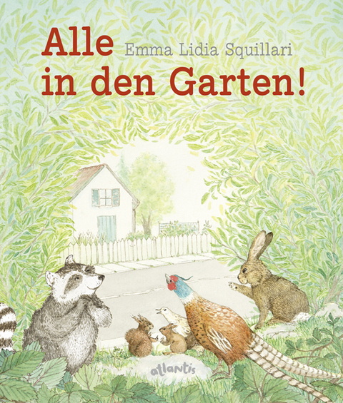 Alle in den Garten! - Emma Lidia Squillari