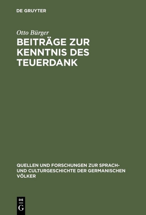 Beitr&auml;ge zur Kenntnis des Teuerdank - Otto B&uuml;rger