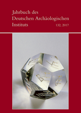 Jahrbuch des Deutschen Arch&auml;ologischen Instituts / 2017 - 