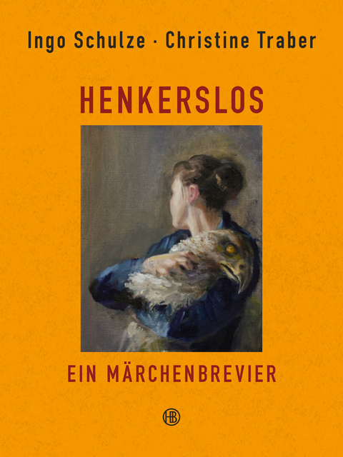 Henkerslos - Ingo Schulze, Christine Traber