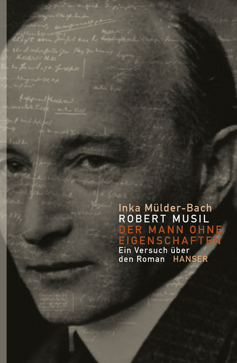 Robert Musil: Der Mann ohne Eigenschaften - Inka M&uuml;lder-Bach